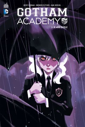 Gotham academy tome 2