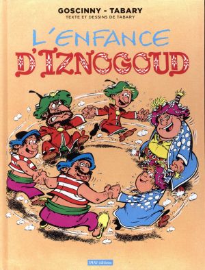 Iznogoud Tome 15 - L'enfance D'Iznogoud