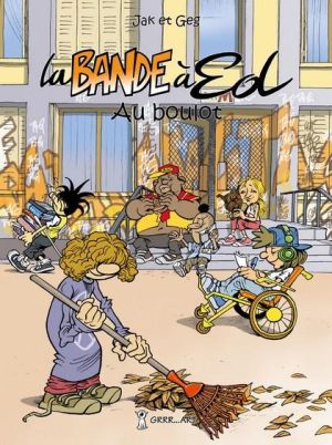 La bande à Ed tome 4