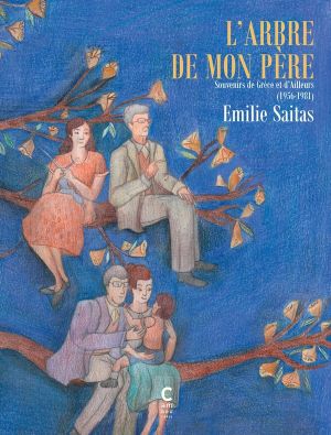 L'arbre de mon père tome 2