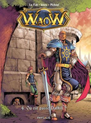 waow tome 4 - où est passé Darkill ?