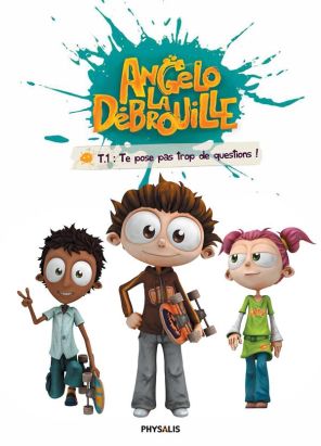 Angelo la débrouille tome 1