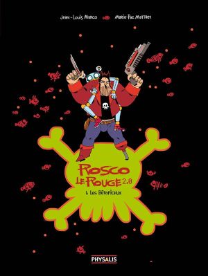 Rosco le rouge 2.0 tome 1 - les Bétafichux