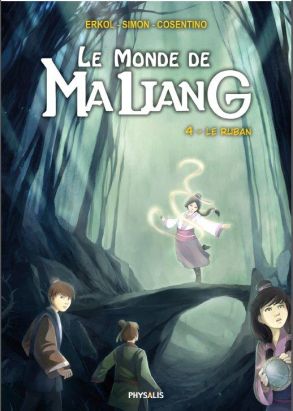 le monde de Maliang tome 4 - le ruban