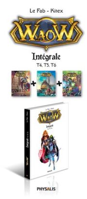 waow - intégrale tome 2 - tome 4 à tome 6