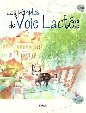 les périples de voie lactée tome 1
