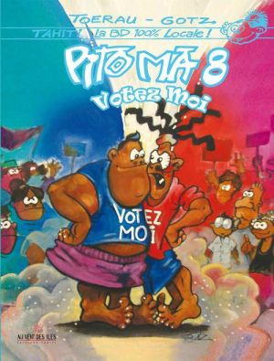 Pito Ma Tome 8 ; Votez Moi !