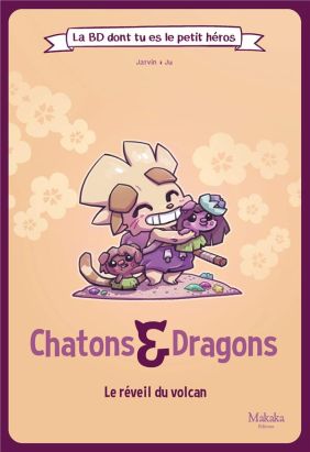 Chatons et dragons - L'éveil du volcan
