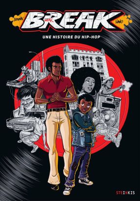 Break - Une histoire du hip hop