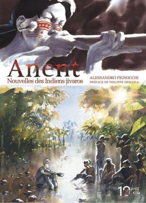 Anent - Nouvelles des indiens Jivaros (10 ans Steinkis)