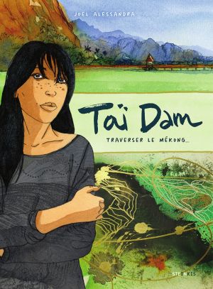 Taï dam - Traverser le mékong