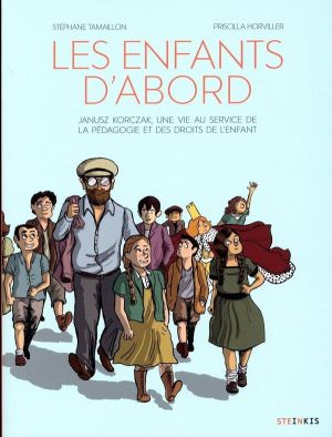 Les enfants d'abord - Janusz Korczak