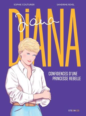 Diana - Confidences d'une princesse rebelle