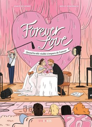 Forever love - Quand la télé-réalité s'empare de l'amour Forever love - Quand la télé-réalité s'empare de l'amour