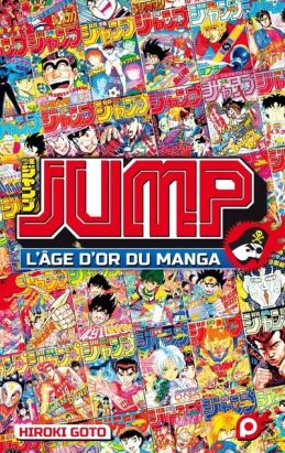 Jump - L'âge d'or du manga Jump - L'âge d'or du manga
