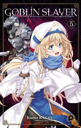 Goblin slayer - light novel tome 5