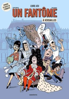 Un fantôme à Versailles (livre-jeu)