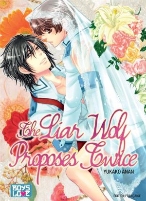The liar wolf proposes twice
