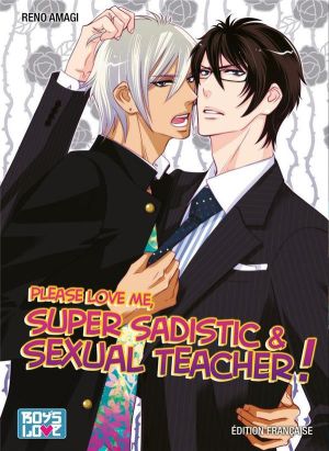 Please love me, super sadistic & sexual teacher !