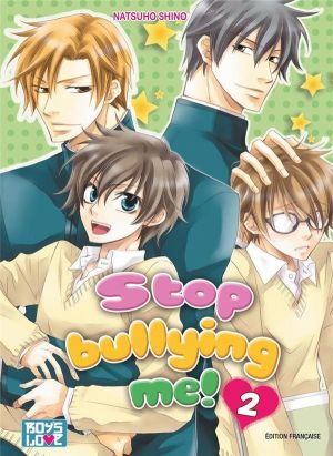 Stop bullying me ! tome 2 Stop bullying me ! tome 2