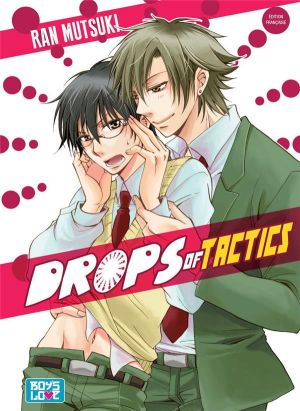 Drops of tactics