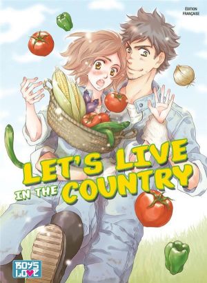 Let's live in the country Let's live in the country