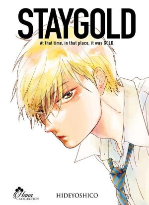 Stay gold tome 1