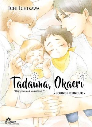 Tadaima Okaeri - bienvenue à la maison ! tome 2