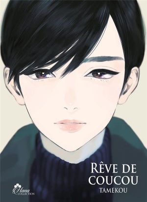 rêve de coucou Tome 1