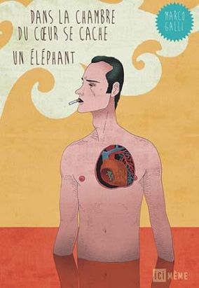 Dans la chambre du coeur se cache un éléphant