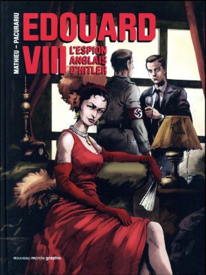 Edouard VIII - l'espion anglais d'Hitler