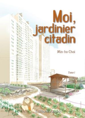 moi, jardinier citadin tome 1