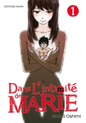 Dans l'intimité de Marie tome 1