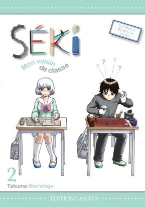 Seki mon voisin de classe tome 2