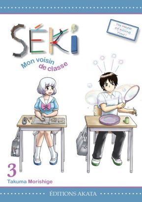 Seki mon voisin de classe tome 3