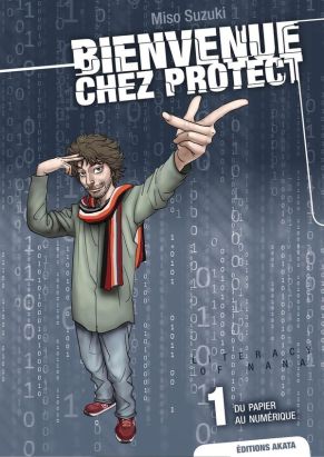 Bienvenue chez Protect tome 1