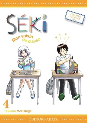 Seki mon voisin de classe tome 4