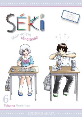 Seki mon voisin de classe tome 6