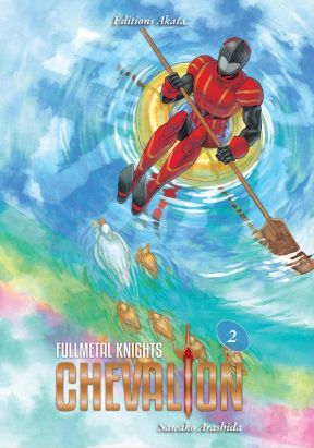 Fullmetal knights chevalion tome 2