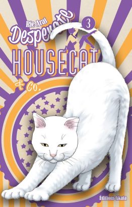 Desperate housecat tome 3