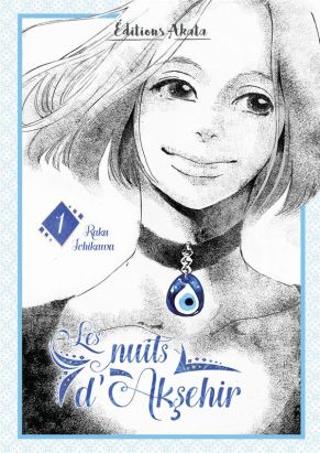Les nuits d'Aksehir tome 1