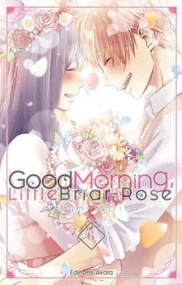 Good morning little Briar-Rose tome 6