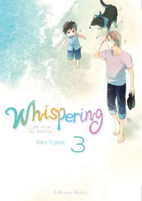 Whispering - les voix du silence tome 3