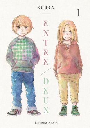 Entre deux tome 1