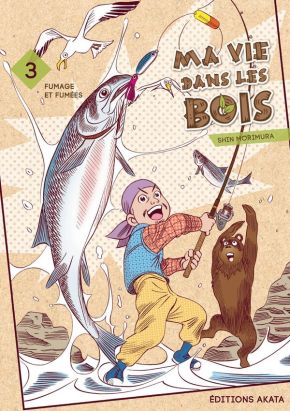 Ma vie dans les bois tome 3
