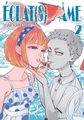 Eclat(s) d'âme tome 2
