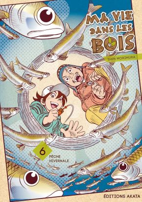 Ma vie dans les bois tome 6