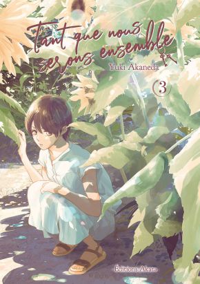 Tant que nous serons ensemble tome 3