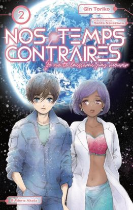 Nos temps contraires tome 2 Nos temps contraires tome 2