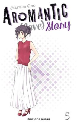 Aromantic (love) story tome 5 Aromantic (love) story tome 5